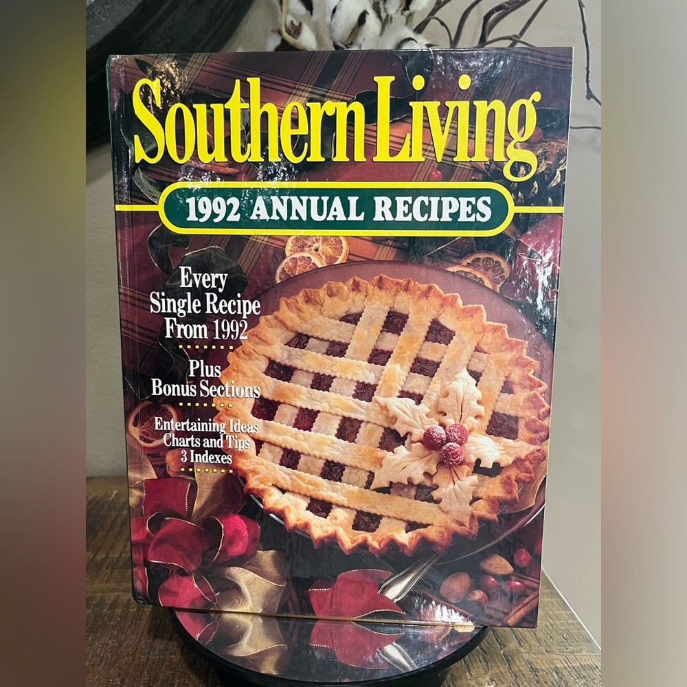 Southern Living 1992 Annual Recipes Cookbook
